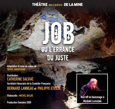« Job ou l'Errance du Juste » - représentation à 40m sous terre - Mine de Cap Garonne, du 23 et 24 septembre 2022