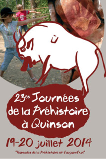 23es Journées de la Préhistoire de Quinson. Samedi 19 et dimanche 20 juillet 2014 23es Journées de la Préhistoire de Quinson. Samedi 19 et dimanche 20 juillet 2014