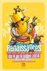 RENAISSANCES 2014 : Festival de Rue et de Cirque de Bar-le-Duc (55 Meuse) - Du 4 au 6 juillet 2014
