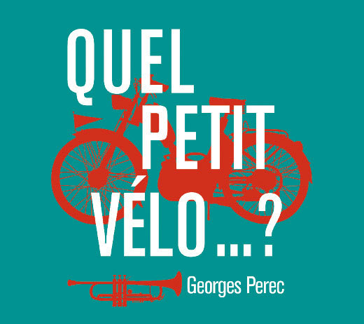 QUEL PETIT VÉLO…? Petit Bois Cie, la Manutention, Avignon Off du 5 au 27 juillet à 22h45