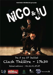 Nico & Ju. au Clash Théâtre, Avignon Off, du 5 au 27 Juillet 2014 à 17h30