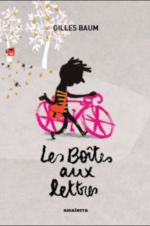 Les boîtes aux lettres, de Gilles Baum. Amaterra, collection ARGILE + : romans dès 10 ans. Les boîtes aux lettres, de Gilles Baum. Amaterra, collection ARGILE + : romans dès 10 ans.