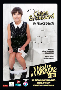 Céline Groussard. En période d’essai…, théâtre à l'Arrache, 15h, avignon Off, du 4 au 27 juillet 2014