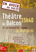 "En avoir... ou pas", Théâtre du Temps Pluriel, Théâtre du Balcon, Avignon Off, du 5 au 27 juillet 2014