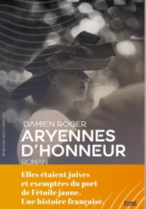 Aryennes d’honneur, de  Damien Roger. Editions Privat. Parution le 16/02/2023