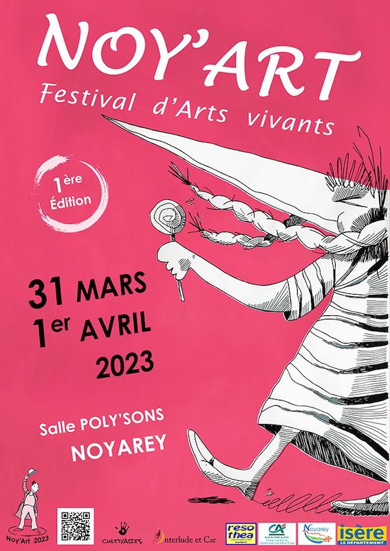 Noyarey (38), Noy’Arts, Festival d’Arts Vivants 1ère édition du 31 mars au 1er avril 2023