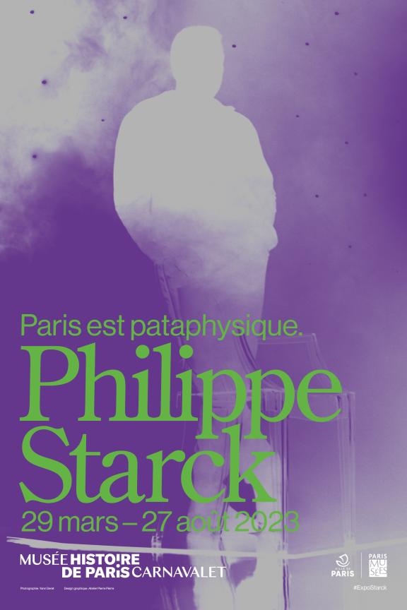 Paris, musée Carnavalet : Philippe Starck « Paris est pataphysique ». Exposition du 29.03.2023 au 27.08.2023