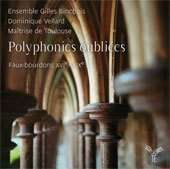 Polyphonies oubliées, Faux-bourdons français, XVIe - XIXe siècles, par l'Ensemble Gilles Binchois, sortie le 2 décembre chez Aparté