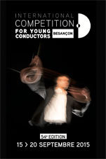 54e Concours international de jeunes chefs d'orchestre de Besançon 54e Concours international de jeunes chefs d'orchestre de Besançon