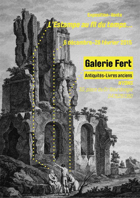 "L'estampe au fil du temps", Galerie Fert, Nyons, Drôme Provençale, exposition de l'hiver 2014-2015