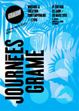 8e édition des Journées Grame, centre national de création musicale, Lyon, de janvier à mars 2015 8e édition des Journées Grame, centre national de création musicale, Lyon, de janvier à mars 2015