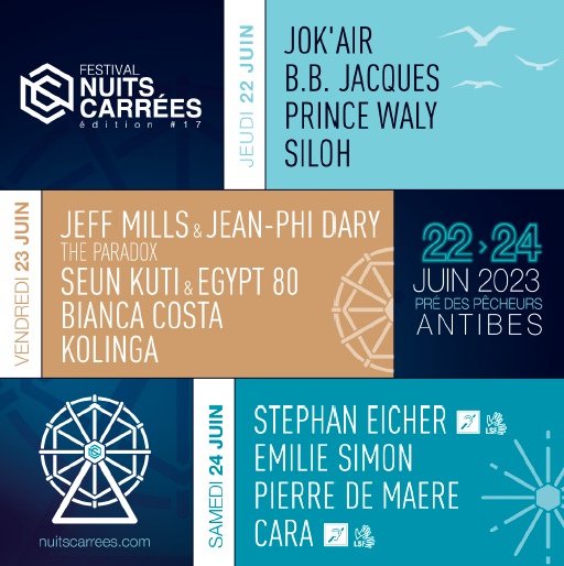 Festival Nuits Carrées - 17e édition les 22-23-24 Juin 2023 - Pré des Pêcheurs, Antibes, Côte d'Azur Festival Nuits Carrées - 17e édition les 22-23-24 Juin 2023 - Pré des Pêcheurs, Antibes, Côte d'Azur