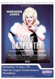 « Miss Carpenter », avec Marianne James, le 15 mars 2015, Palais des Congrés, Montélimar « Miss Carpenter », avec Marianne James, le 15 mars 2015, Palais des Congrés, Montélimar