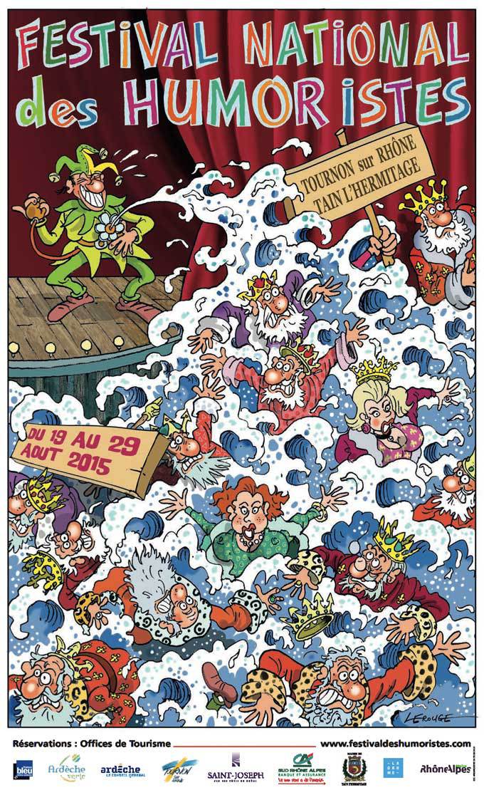 Festival des Humoristes de Tain-Tournon : l'affiche 2015 signée Jacques Lerouge Festival des Humoristes de Tain-Tournon : l'affiche 2015 signée Jacques Lerouge