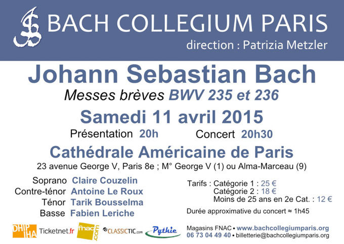 Messes brèves de Bach, Cathédrale américaine de Paris, le 11 avril 2015