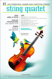 11e concours international de musique de chambre de Lyon, Quatuor à cordes, 22 au 26 varil 2015 11e concours international de musique de chambre de Lyon, Quatuor à cordes, 22 au 26 varil 2015