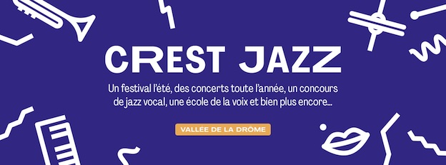 Crest Jazz Festival : Inscriptions aux stages d'été 2024 !