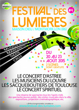 Festival des Lumières, Maison-Dieu, Montmorillon (86) du 20 au 23 août 2015