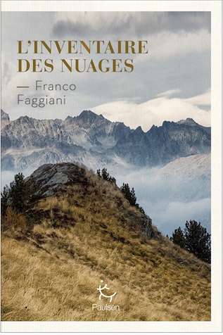 Fanco Faggiani. L'Inventaire des nuages. Editions Paulsen Fanco Faggiani. L'Inventaire des nuages. Editions Paulsen