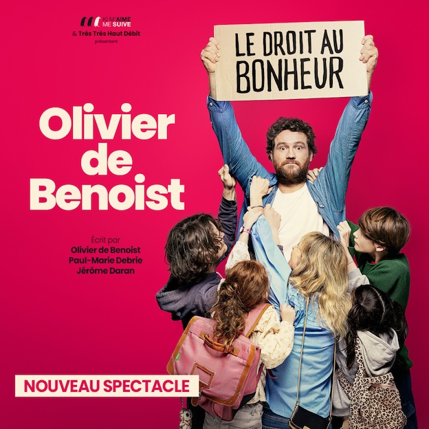 Le droit au bonheur une version bien précise d’Olivier de Benoist