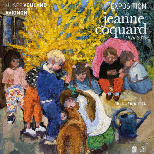 Avignon, musée Vouland : Exposition Jeanne Coquard (1924-2015). 15/3 au 16/6/24 Avignon, musée Vouland : Exposition Jeanne Coquard (1924-2015). 15/3 au 16/6/24