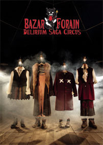 Festival d'Avignon Off 2015 : « Délirium Saga Circus » sous Chapiteau de cirque du 9 au 26 juillet Festival d'Avignon Off 2015 : « Délirium Saga Circus » sous Chapiteau de cirque du 9 au 26 juillet