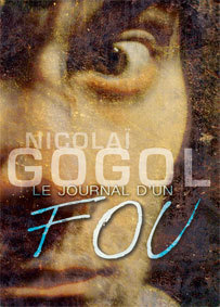 Festival d'Avignon Off 2015 : Le Journal d’un Fou de Nicolaï Gogol, Magasin Théâtre, 11h, du 4 au 26 juillet Festival d'Avignon Off 2015 : Le Journal d’un Fou de Nicolaï Gogol, Magasin Théâtre, 11h, du 4 au 26 juillet