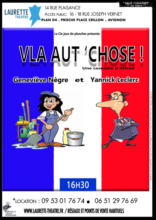 Laurette théâtre. Vla AUT' CHOSE ! au Off d'Avignon 2024 ! Laurette théâtre. Vla AUT' CHOSE ! au Off d'Avignon 2024 !