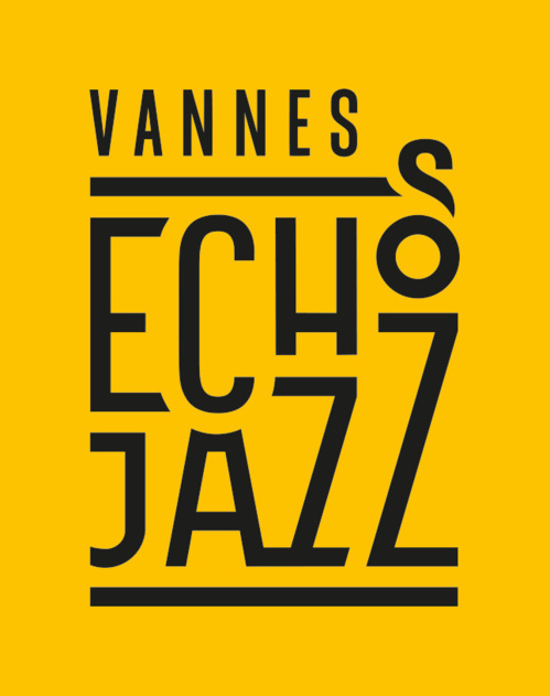 Vannes Echos Jazz. 17 au 20 juillet 2024 Vannes Echos Jazz. 17 au 20 juillet 2024