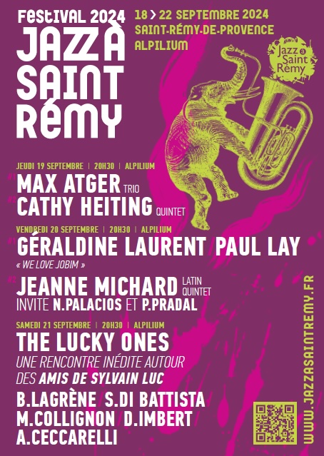 Saint-Rémy de Provence. « JAZZ SOUS LES ETOILES » & « FESTIVAL DE SEPTEMBRE » - 2024 Saint-Rémy de Provence. « JAZZ SOUS LES ETOILES » & « FESTIVAL DE SEPTEMBRE » - 2024