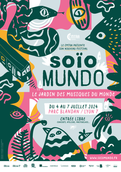 Lyon, festival Soïo Mundo - Le jardin des musiques du monde. 4 au 7 juillet 24 Lyon, festival Soïo Mundo - Le jardin des musiques du monde. 4 au 7 juillet 24