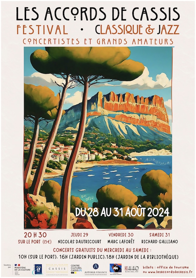 Les Accords de Cassis, festival classique et jazz, du 28 au 31 août 2024 Les Accords de Cassis, festival classique et jazz, du 28 au 31 août 2024