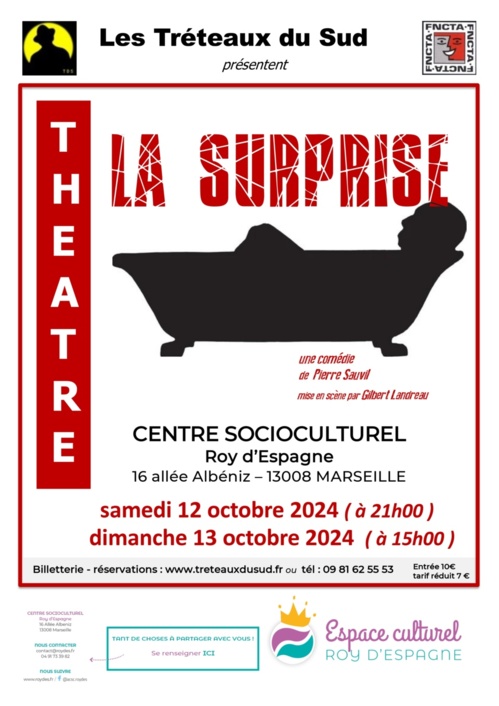 Marseille, centre Roy d'Espagne : « La Surprise », de Pierre Sauvil. 12 & 13/10/24 Marseille, centre Roy d'Espagne : « La Surprise », de Pierre Sauvil. 12 & 13/10/24