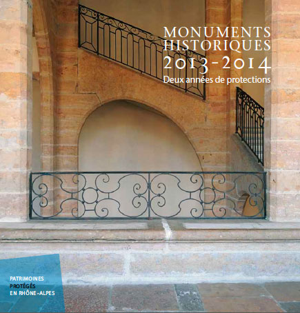 Parution de « Monuments historiques 2013-2014 -Deux années de protections en Rhône-Alpes »