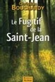 fugitif de la Saint-Jean