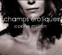 Corine Milian, champs érotiques Corine Milian, champs érotiques