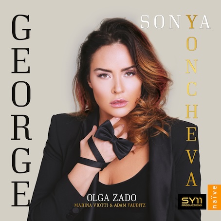 naïve. George ! Le premier album en récital de Sonya Yoncheva plonge dans le monde de George Sand. Parution - 24 janvier 2025 naïve. George ! Le premier album en récital de Sonya Yoncheva plonge dans le monde de George Sand. Parution - 24 janvier 2025