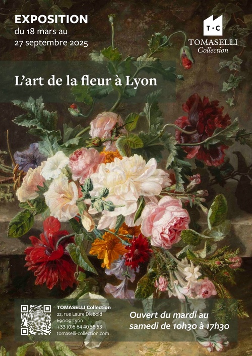 Lyon, Tomaselli Collection : « L’Art de la Fleur à Lyon ». 18 mars au 27 septembre 2025 Lyon, Tomaselli Collection : « L’Art de la Fleur à Lyon ». 18 mars au 27 septembre 2025