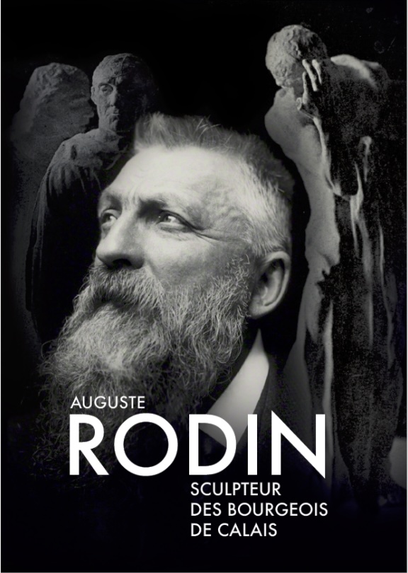 Calais, Musée des beaux-arts : « Auguste Rodin, sculpteur des bourgeois de calais ». Ouverture mai 2025 Calais, Musée des beaux-arts : « Auguste Rodin, sculpteur des bourgeois de calais ». Ouverture mai 2025