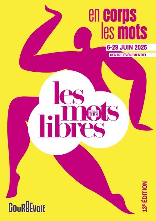 Courbevoie : Les Mots Libres. Du 6 au 29 juin à Courbevoie Courbevoie : Les Mots Libres. Du 6 au 29 juin à Courbevoie