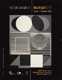 MultipliCITE, exposition à la Fondation Vasarely, Aix-en-Provence, du 12 juin au 2 octobre 2016 MultipliCITE, exposition à la Fondation Vasarely, Aix-en-Provence, du 12 juin au 2 octobre 2016
