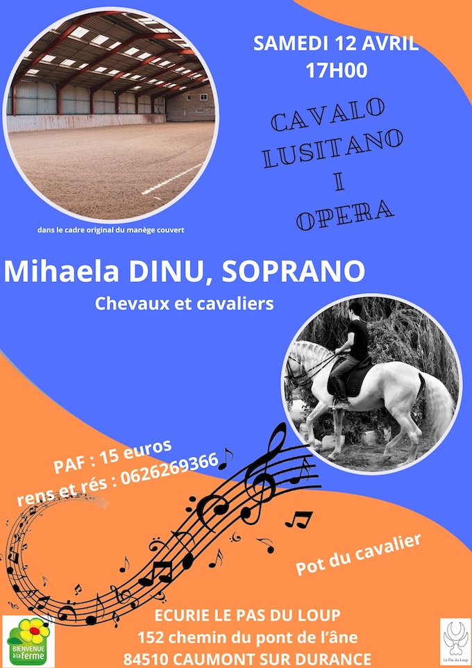 Caumont sur Durance, Ecurie Le Pas du Loup : « Cavalo Lusitano » / Mihaela Dinu, Soprano. 12 avril 2025 à 17h00 Caumont sur Durance, Ecurie Le Pas du Loup : « Cavalo Lusitano » / Mihaela Dinu, Soprano. 12 avril 2025 à 17h00