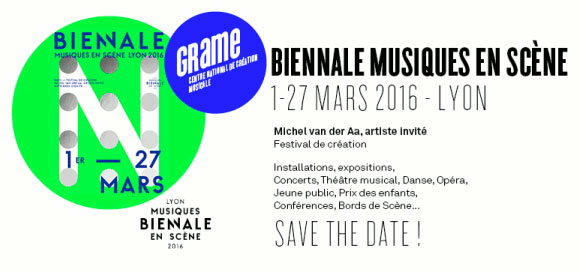 Biennale Musiques en Scène de Lyon, du 1er au 27 mars 2016