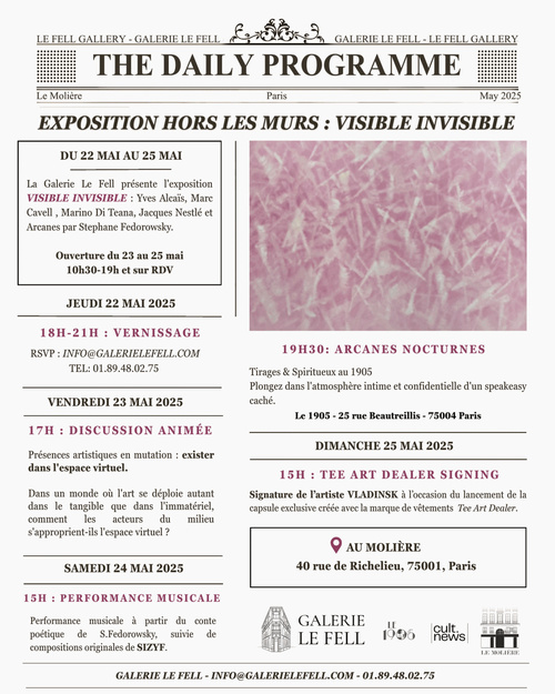 Paris, Galerie Le Fell : « Visible Invisible ». Exposition au Molière, hôtel particulier, du 23 au 25 mai 2025 Paris, Galerie Le Fell : « Visible Invisible ». Exposition au Molière, hôtel particulier, du 23 au 25 mai 2025