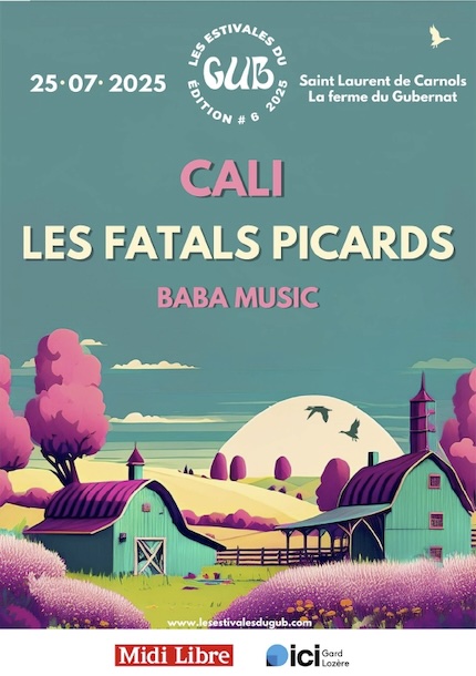 Saint Laurent de Carnols (30) : festival Les Fatals Picards, Baba Music, 25 juillet 2025 Saint Laurent de Carnols (30) : festival Les Fatals Picards, Baba Music, 25 juillet 2025