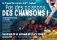 Pas des poissons, des chansons