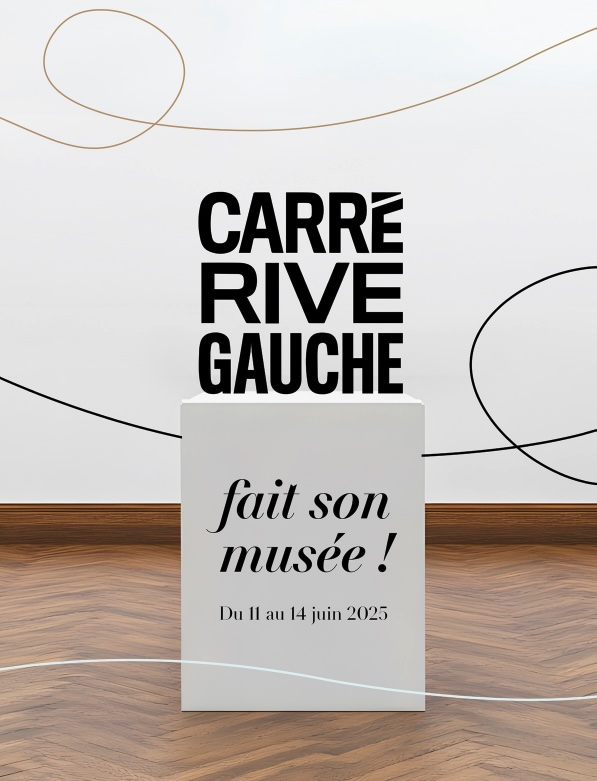 Paris. Le Carré Rive Gauche fait son musée ! du 11 au 14 juin 2025 Paris. Le Carré Rive Gauche fait son musée ! du 11 au 14 juin 2025