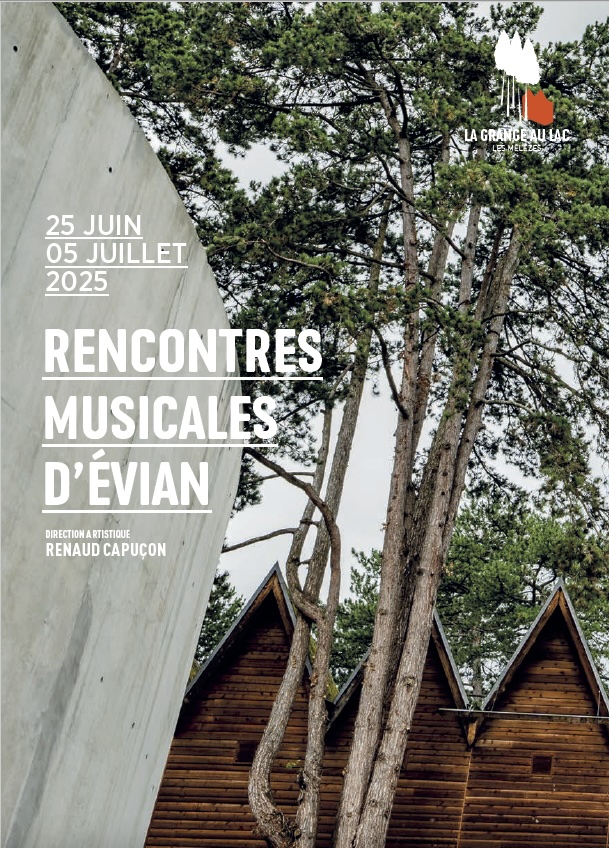 Rencontres musicales d'Evian du 25 juin au 5 juillet 2025 Rencontres musicales d'Evian du 25 juin au 5 juillet 2025
