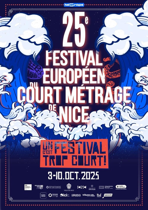 Un Festival C’est Trop Court ! 25ème édition du festival européen du court métrage de Nice !