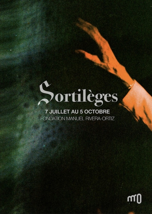 Arles, Fondation Manuel Rivera-Ortiz : « Sortilèges » - 7 juillet - 5 octobre 2025